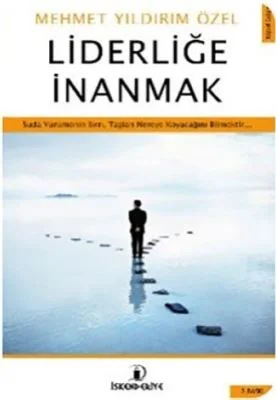 Liderliğe İnanmak